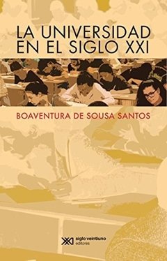 UNIVERSIDAD EN EL SIGLO XXI - DE SOUSA SANTOS BOAV