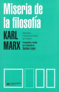 MISERIA DE LA FILOSOFIA Respuesta a Filosofía de la miseria de Proudhon - KARL MARX