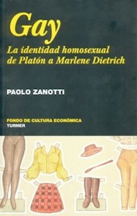 GAY LA INDENTIDAD HOMOSEXUAL DE PLATON A DIETRICH - ZANOTTI PABLO