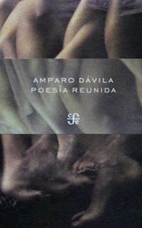 POESIA REUNIDA AMPARO DAVILA - DAVILA AMPARO