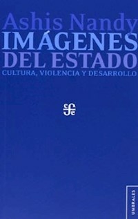 IMAGENES DEL ESTADO CULTUA VIOLENCIA - NANDY ASHIS