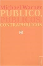 PUBLICO PUBLICOS CONTRAPUBLICOS - WARNER MICHAEL