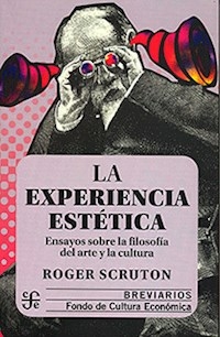 LA EXPERIENCIA ESTETICA - ROGER SCRUTON