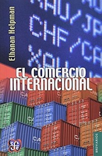 EL COMERCIO INTERNACIONAL - ELHANAN HELPMAN