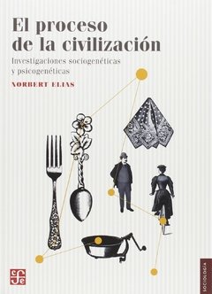 PROCESO DE LA CIVILIZACIÓN - ELIAS NORBERT