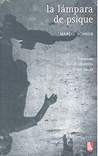 LA LAMPARA DE PSIQUE - MARCEL SCHWOB