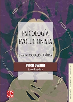 PSICOLOGIA EVOLUCIONISTA UNA INTRODUCCION CRITICA - SWAMI VIREN