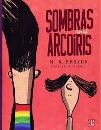 SOMBRAS EN EL ARCOIRIS - BROZON M GURIDI