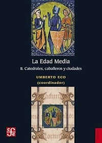 EDAD MEDIA 2 CATEDRALES CABALLEROS Y CIUDADES - ECO UMBERTO COORD