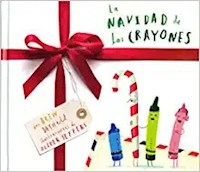 LA NAVIDAD DE LOS CRAYONES - JEFFERS OLIVER DAYWALT DREW