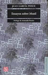 ENSAYOS SOBRE MUSIL - JUAN GARCIA PONCE