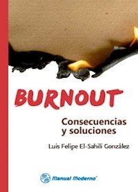 BURNOUT CONSECUENCIAS Y SOLUCIONES - EL SAHILI GONZALEZ