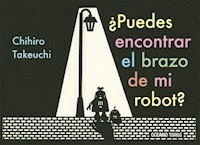 PUEDES ENCONTRAR EL BRAZO DE MI ROBOT? - CHIHIRO TAKEUCHI