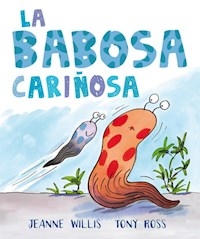 BABOSA CARIÑOSA - WILLIS JEANNE ROSS TONY