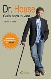 DR HOUSE GUIA PARA LA VIDA - DE LA TORRE TONI