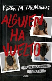 ALGUIEN HA VUELTO - KAREN MCMANUS