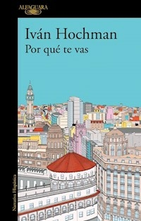 POR QUE TE VAS - IVAN HOCHMAN