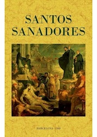 SANTOS SANADORES - ANONIMO