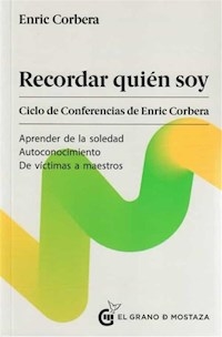 RECORDAR QUIEN SOY - CORBERA ENRIC