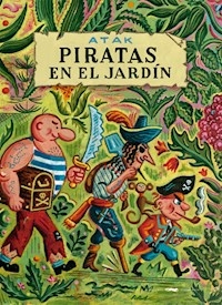 PIRATAS EN EL JARDIN - ATAK