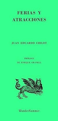 FERIAS Y ATRACCIONES - JUAN EDUARDO CIRLOT