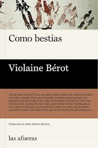COMO BESTIAS - VIOLAINE BEROT