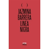 LINEA NIGRA - JAZMINA BARRERA