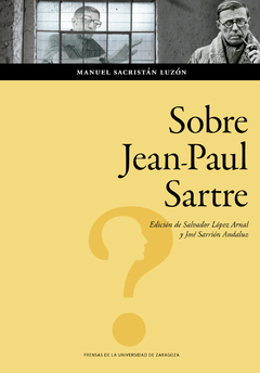 SOBRE JEAN PAUL SARTRE - MANUEL SACRISTAN LUZON