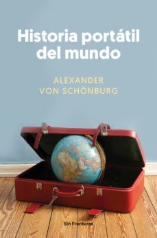 HISTORIA PORTATIL DEL MUNDO - VON SCHONBURG ALEXANDER