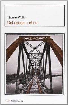 DEL TIEMPO Y EL RIO - WOLFE THOMAS