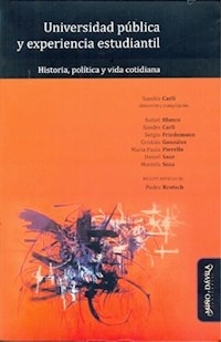 UNIVERSIDAD PUBLICA Y EXPERIENCIA ESTUDIANTIL - CARLI SANDRA Y OTROS