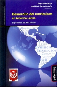 DESARROLLO DEL CURRICULUM EN AMERICA LATINA - DIAZ BARRIGA A Y OTR