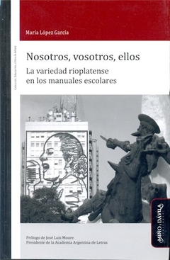 NOSOTROS VOSOTROS ELLOS VARIEDAD RIOPLATENSE MANUA - LOPEZ GARCIA MARIA