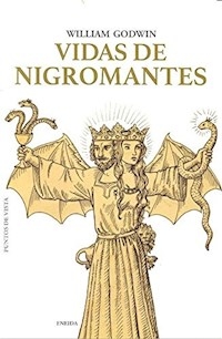 VIDAS DE NIGROMANTES - GODWIN WILLIAM