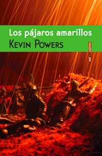 PAJAROS AMARILLOS - POWERS KEVIN