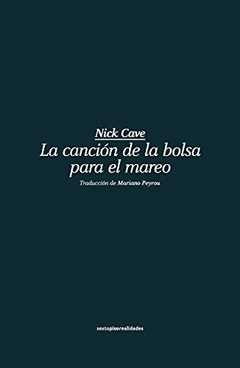 CANCION DE LA BOLSA PARA EL MAREO - CAVE NICK