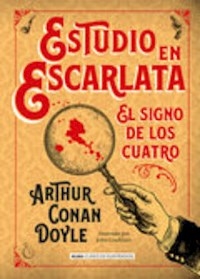 ESTUDIO EN ESCARLATA EL SIGNO DE LOS CUATRO - CONAN DOYLE ARTHUR