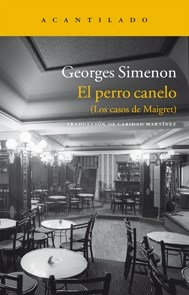 EL PERRO CANELO LOS CASOS DE MAIGRET - GEORGES SIMENON