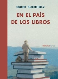 EN EL PAIS DE LOS LIBROS - BUCHHOLZ QUINT