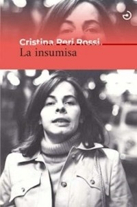 LA INSUMISA - PERI ROSSI CRISTINA