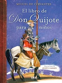 LIBRO DE DON QUIJOTE PARA NIÑOS - DE CERVANTES MIGUEL