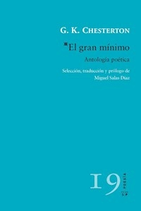 EL GRAN MINIMO ANTOLOGIA POETICA - CHESTERTON GILBERT KEITH