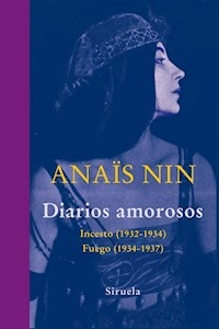 DIARIOS AMOROSOS INCESTO FUEGO - NIN ANAIS