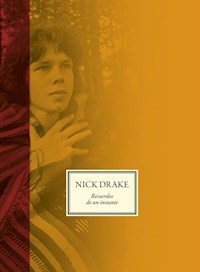 NICK DRAKE RECUERDOS DE UN INSTANTE - DRAKE GABRIELLE