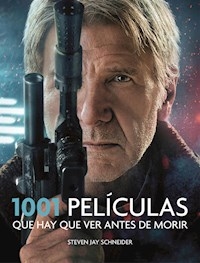 1001 PELICULAS QUE HAY QUE VER ANTES DE MORIR - SCHNEIDER STEVEN JAY