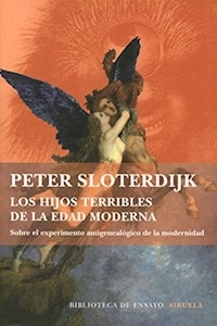 HIJOS TERRIBLES DE LA EDAD MODERNA - SLOTERDIJK PETER