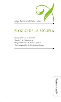 ELOGIO DE LA ESCUELA INCLUYE DVD - LARROSA BONDIA J DUS