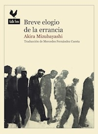BREVE ELOGIO DE LA ERRANCIA - MIZUBAYASHI AKIRA