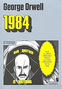 1984 EL MANGA - ORWELL GEORGE