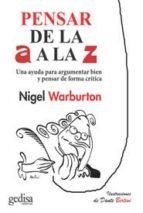 PENSAR DE LA A A LA Z - WARBURTON NIGEL